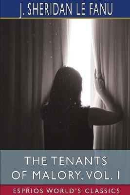 Book cover for The Tenants of Malory, Vol. I (Esprios Classics)
