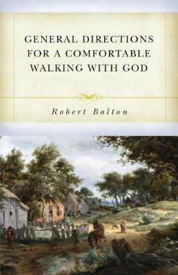 Book cover for General Directions For A Comfortable Walking With God