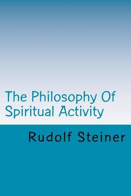 Cover of The Philosophy of Spiritual Activity
