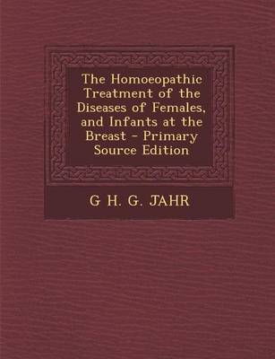 Book cover for Homoeopathic Treatment of the Diseases of Females, and Infants at the Breast