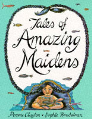 Book cover for Tales of Amazing Maidens