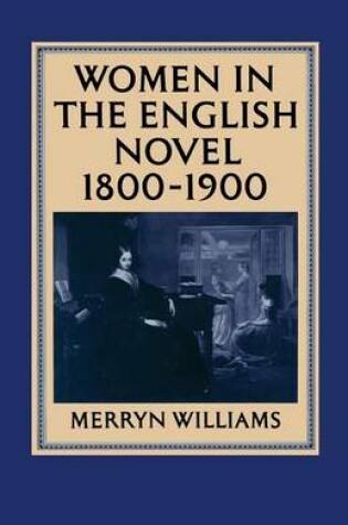 Cover of Women in the English Novel, 1800–1900