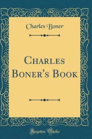 Cover of Charles Boner's Book (Classic Reprint)