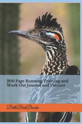 Book cover for 200 Page Running Training and Work Out Journal and Planner