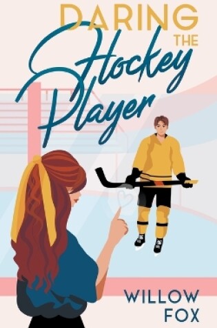 Cover of Daring the Hockey Player