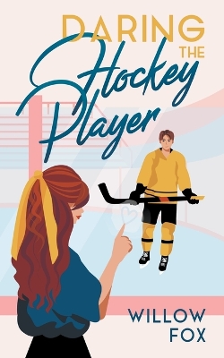 Book cover for Daring the Hockey Player