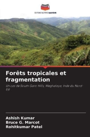 Cover of Forêts tropicales et fragmentation