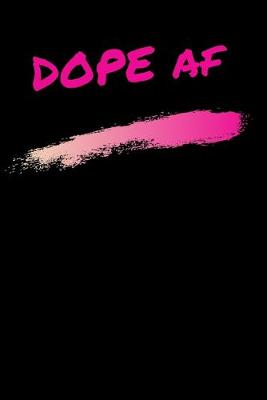 Book cover for Dope AF