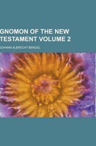 Cover of Gnomon of the New Testament Volume 2