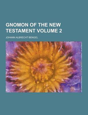 Book cover for Gnomon of the New Testament Volume 2