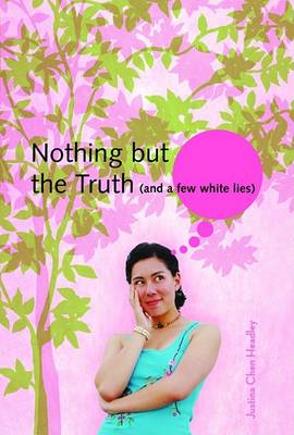 Book cover for Nothing But the Truth (and a Few White Lies)