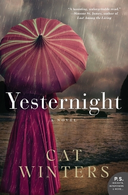 Yesternight by Cat Winters