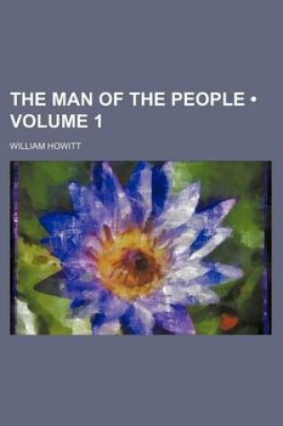 Cover of The Man of the People (Volume 1)