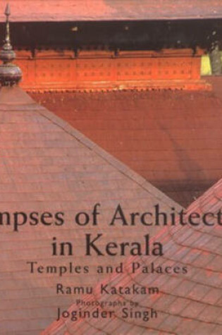 Cover of Glimpses of Architecture in Kerala