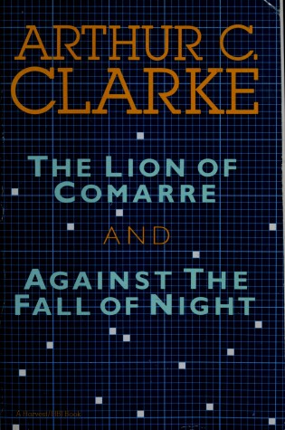 Cover of Lion of Comarre; And, Against the Fall of Night