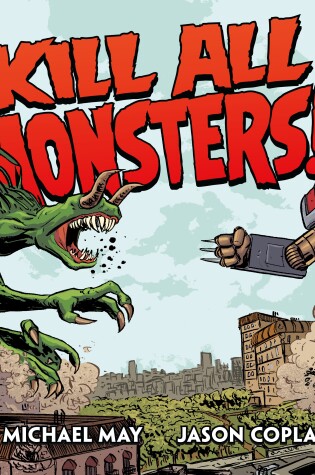 Cover of Kill All Monsters Omnibus Volume 1