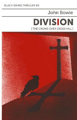 Book cover for Division: The Crows Over Cross Hill