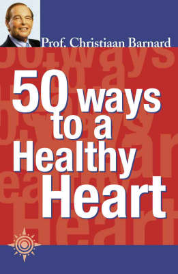 Book cover for 50 Ways to a Health Heart