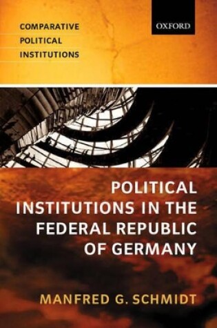 Cover of Political Institutions in the Federal Republic of Germany