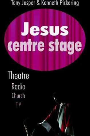 Cover of Jesus Centre Stage