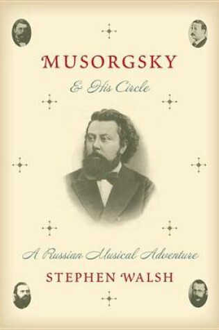 Cover of Musorgsky and His Circle