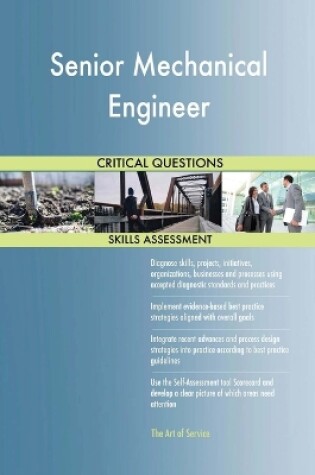 Cover of Senior Mechanical Engineer Critical Questions Skills Assessment