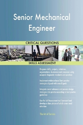 Book cover for Senior Mechanical Engineer Critical Questions Skills Assessment