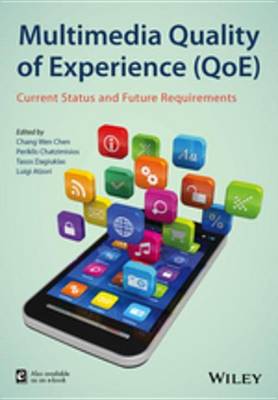 Book cover for Multimedia Quality of Experience (QoE)