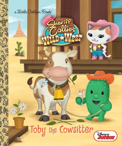 Book cover for Toby the Cowsitter (Disney Junior: Sheriff Callie's Wild West)