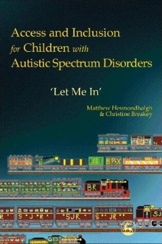 Cover of Access and Inclusion for Children with Autistic Spectrum Disorders