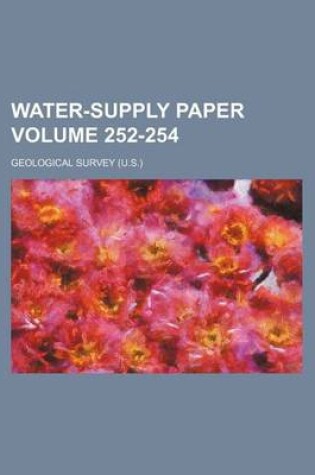 Cover of Water-Supply Paper Volume 252-254