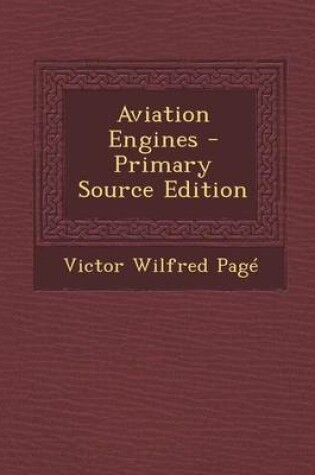 Cover of Aviation Engines - Primary Source Edition