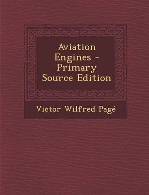 Book cover for Aviation Engines - Primary Source Edition