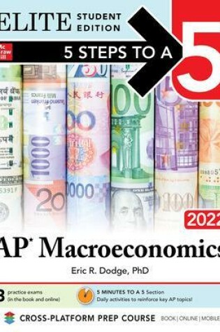 Cover of 5 Steps to a 5: AP Macroeconomics 2022 Elite Student Edition