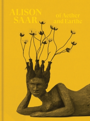 Cover of Alison Saar: Of Aether and Earthe