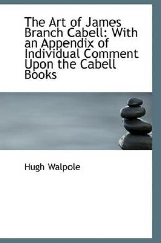Cover of The Art of James Branch Cabell