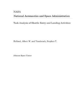 Book cover for Task Analysis of Shuttle Entry and Landing Activities