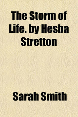 Cover of The Storm of Life. by Hesba Stretton