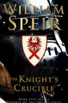 Book cover for The Knight's Crucible