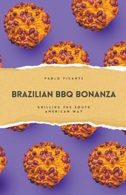 Book cover for Brazilian BBQ Bonanza