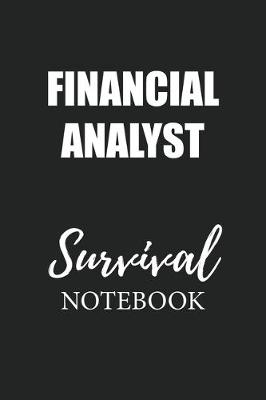 Book cover for Financial Analyst Survival Notebook