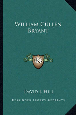 Cover of William Cullen Bryant William Cullen Bryant