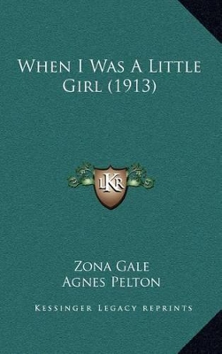 Book cover for When I Was a Little Girl (1913)