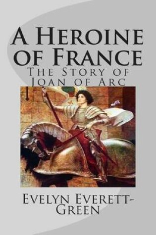 Cover of A Heroine of France