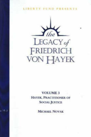 Cover of Legacy of Friedrich von Hayek DVD, Volume 3