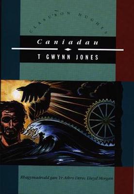 Book cover for Cyfres Clasuron Hughes: Caniadau