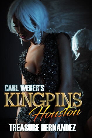 Cover of Carl Weber's Kingpins: Houston