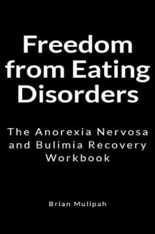 Cover of Freedom from Eating Disorders