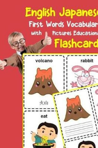 Cover of English Japanese First Words Vocabulary with Pictures Educational Flashcards