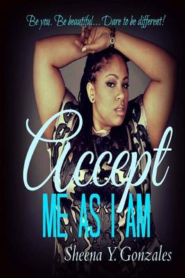 Book cover for Accept Me as I Am